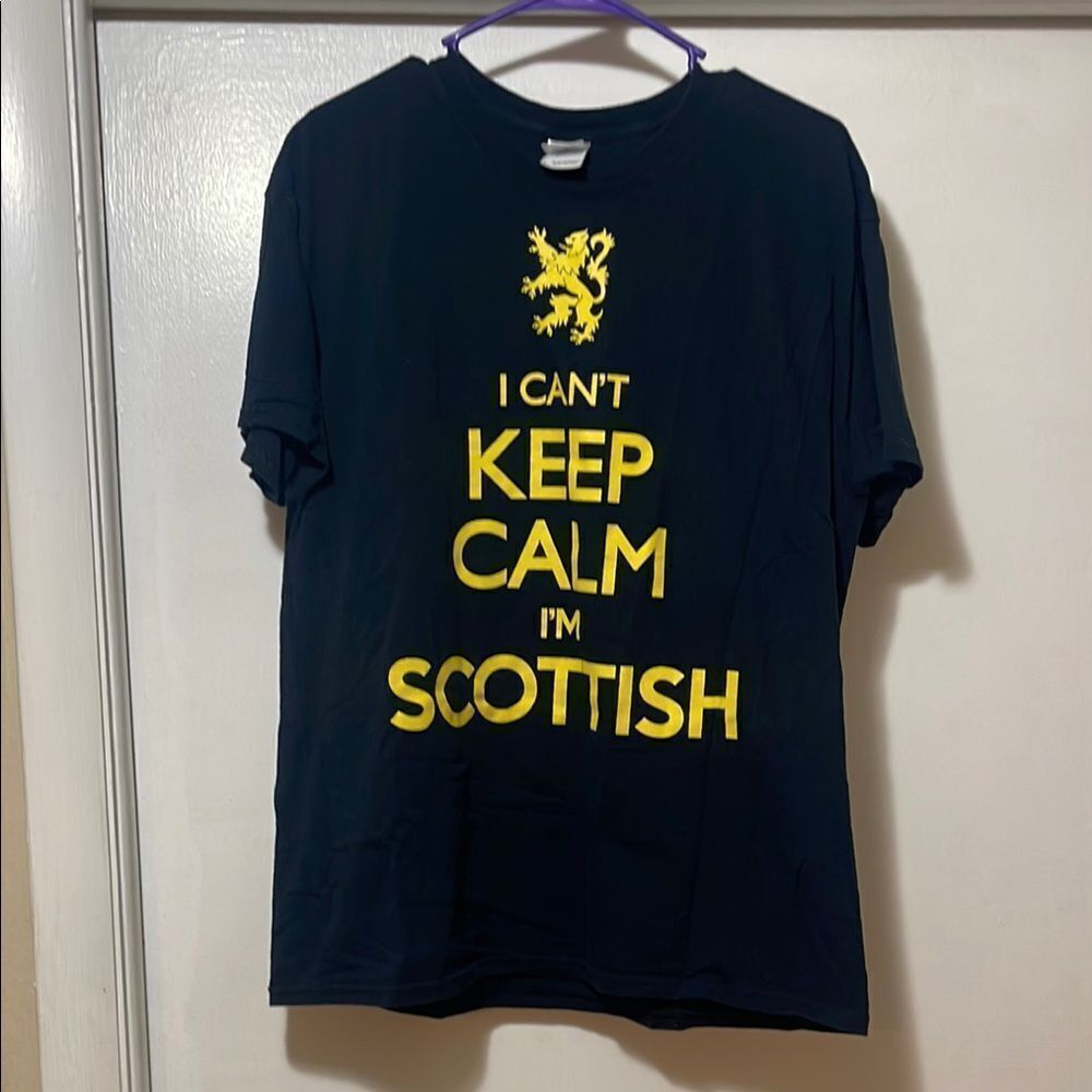 I can’t keep calm. I’m Scottish shirt size large